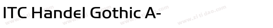 ITC Handel Gothic A字体转换 ITC Handel Gothic A字体转换
